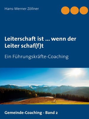 cover image of Leiterschaft ist ... wenn der Leiter schaf(f)t